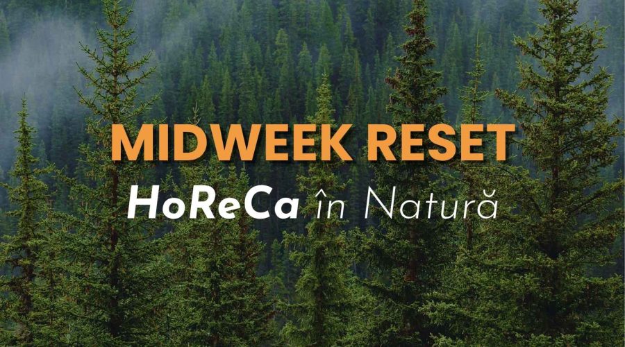 Midweek Reset. Horeca in natura